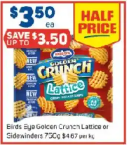 Foodland Birds Eye Golcen Crunch Lattice or Sidewinders offer