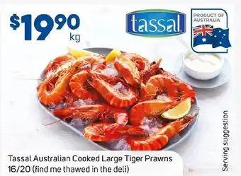 Foodland Tassal Australian Cooked Large Tiger Prawns 16/20 offer