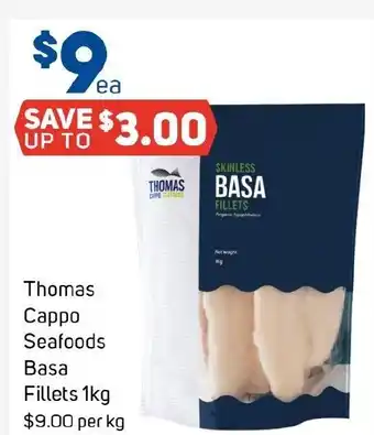 Foodland Thomas Cappo Seafoods Fillets offer