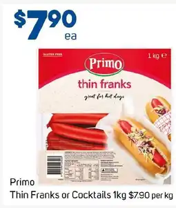 Foodland Primo Thin Franks or Cocktails offer