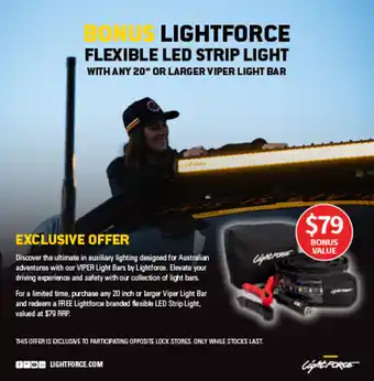 Opposite Lock BONUS LIGHTFORCE FLEXIBLE LED STRIP LIGHT offer