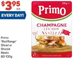 Foodland Primo 'Red Range' Sliced or Shared Meats offer