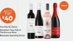 Foodland Yalumba SC Series, Dandelion Fairy Tale of The Barossa Rosé, Bleasdale Sparkling Shiraz offer