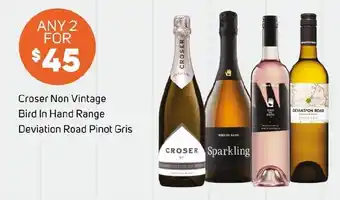 Foodland Croser Non Vintage, Bird In Hand Range, Deviation Road Pinot Gris offer