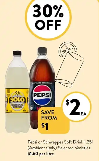 Foodworks Pepsi or Schweppes Soft Drink offer