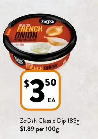 Foodworks ZoOsh Classic Dip offer