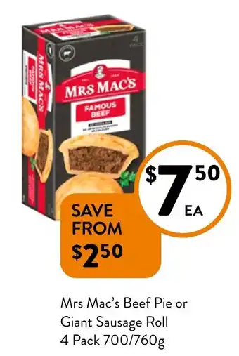 Foodworks Mrs Mac's Beef Pie or Giant Sausage Roll offer