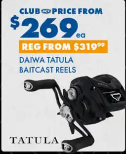 BCF DAIWA TATULA BAITCAST REELS offer