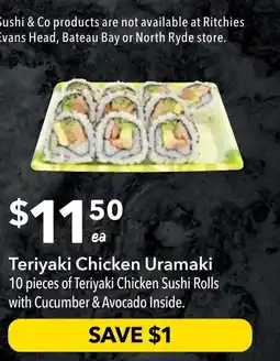 Ritchies Teriyaki Chicken Uramaki offer