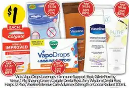 NQR Vicks VapoDrops+Immune Support , Gillete Pure Colgate Dental Ross Wisdom Dental Floss HarpsVaseline Intensive Care offer