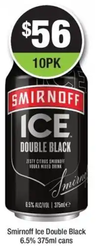 Bottler Smirnoff Ice Double Black offer