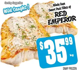 Farmer Jack's Windy Cape Smart Pack Fillets of RED EMPEROR offer