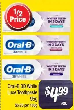 Farmer Jack's Oral-B 3D White Luxe Toothpaste offer