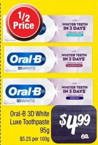 Farmer Jack's Oral-B 3D White Luxe Toothpaste offer