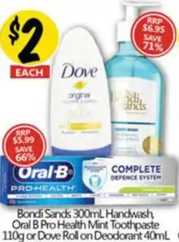 NQR Bondi Sands Handwash, Oral B Pro Health Mint Toothpaste or Dove Roll on Deodorant offer