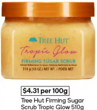 Woolworths Tree hut firming sugar scrub Tropic Glow offer