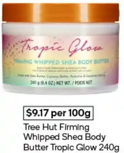 Woolworths Tree Hut Firming Whipped Shea Body Butter Tropic Glow offer