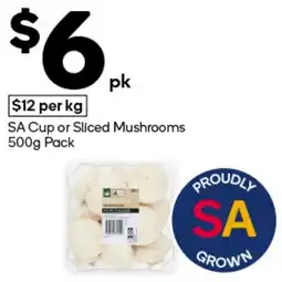 Woolworths SA Cup or Sliced Mushrooms Pack offer