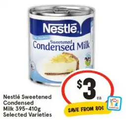 IGA Nestlé Sweetened Condensed Milk Selected Varieties offer