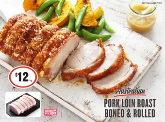 IGA Australian PORK LOIN ROAST BONED & ROLLED offer