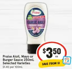 IGA Praise Aioli, Mayo or Burger Sauce offer