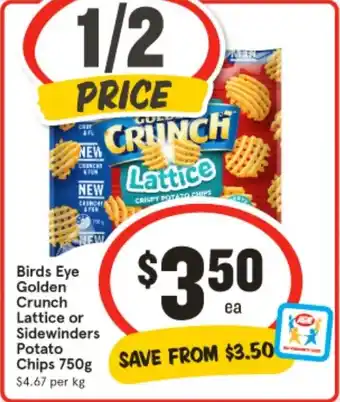 IGA Birds Eye Golden Crunch Lattice or Sidewinders offer