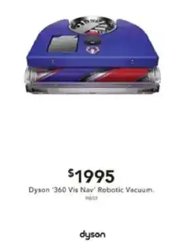 Harvey Norman Dyson '360 Vis Nav' Robotic Vacuum offer