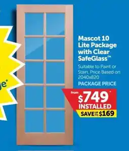 Doors Plus Mascot 10 Lite Package with Clear Mascot 10 Lite Package with Clear SafeGlass™ offer