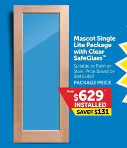 Doors Plus Mascot Single Lite Package with Clear SafeGlass offer