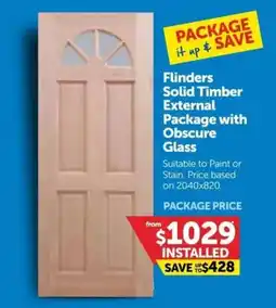 Doors Plus Flinders Solid Timber External Package with Obscure Glass offer