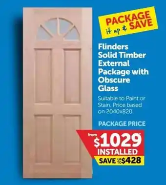 Doors Plus Flinders Solid Timber External Package with Obscure Glass offer