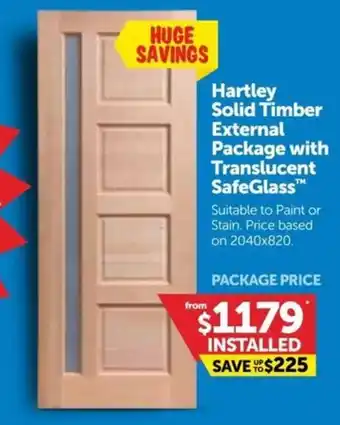 Doors Plus Hartley Solid Timber External Package with Translucent SafeGlass offer