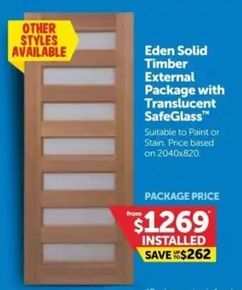 Doors Plus Eden Solid Timber External Package with Translucent SafeGlass offer