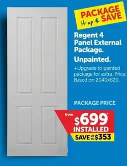 Doors Plus Regent 4 Panel External PACKAGE it up & SAVE offer