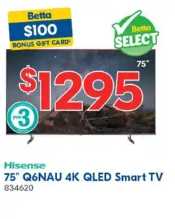 Betta 75" Q6NAU 4K QLED Smart TV offer