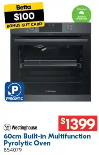 Betta Westinghouse 60cm Built-in Multifunction Pyrolytic Oven offer