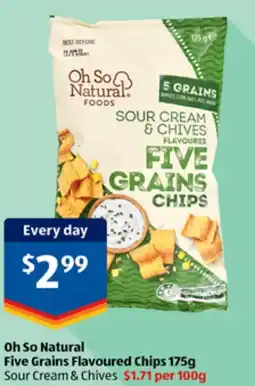 ALDI Oh So Natural Five Grains Flavoured Chips offer