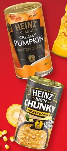 IGA Heinz Classic Soup 520‑535g or Big'N Chunky Soup 535g Selected Varieties offer