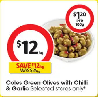 Coles Coles Green Olives with Chilli & Garlic offer