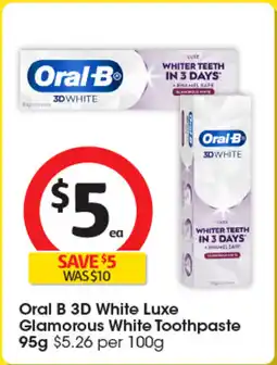 Coles Oral B 3D White Luxe Glamorous White Toothpaste offer