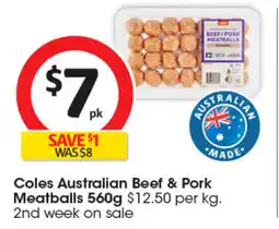 Coles Coles Australian Beef & Pork Meatballs offer