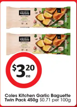 Coles Coles Kitchen Garlic Baguette Twin Pack offer