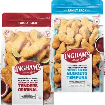 Woolworths Ingham’s Original Crumbed Chicken Tenders, Tempura Nuggets or Chicken Wing Dings 1 kg offer