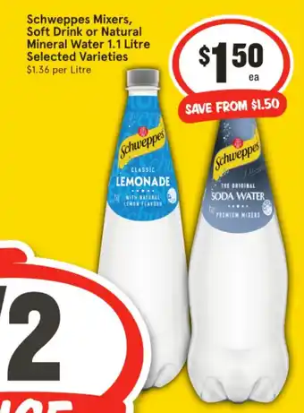 IGA Schweppes Mixers, Soft Drink or Natural Mineral Water offer