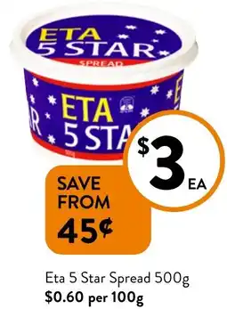 Foodworks Eta 5 Star Spread offer