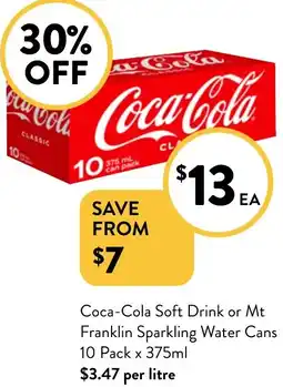 Foodworks Coca-Cola Soft Drink or Mt Franklin Sparkling Water Cans offer