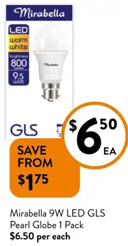 Foodworks Mirabella 9W LED GLS Pearl Globe offer