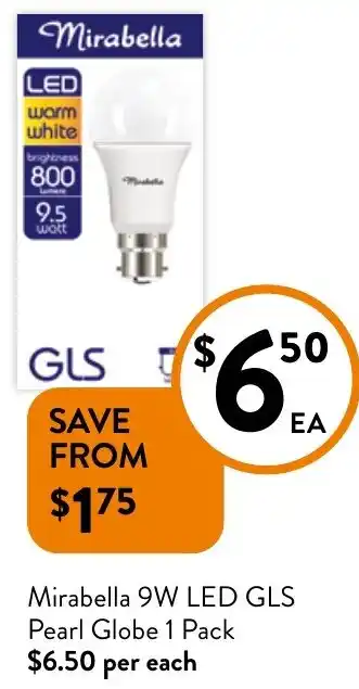 Foodworks Mirabella 9W LED GLS Pearl Globe offer