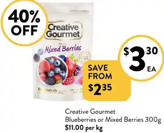 Foodworks Creative Gourmet Blueberries or Mixed Berries offer