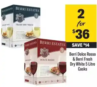 Liquorland Berri Dolce Rosso & Berri Fresh Dry White Casks offer